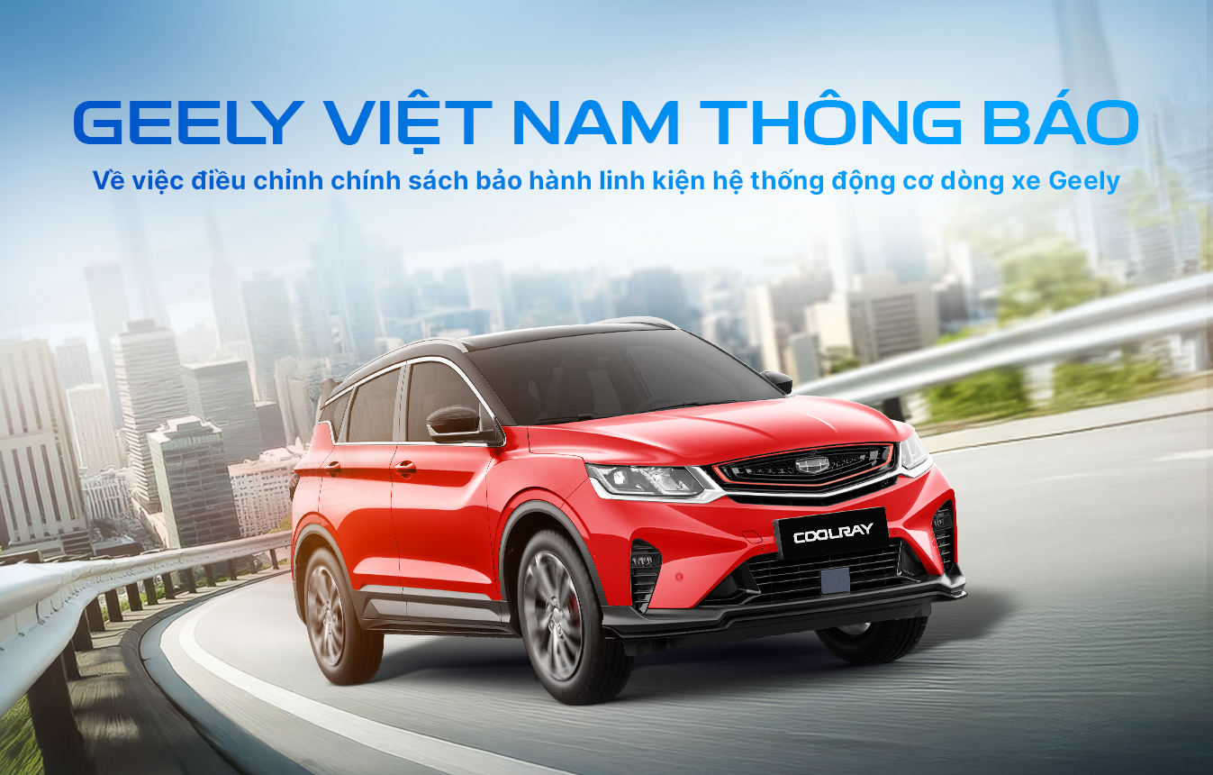 Chính sách bảo hành Geely Quảng Ngãi