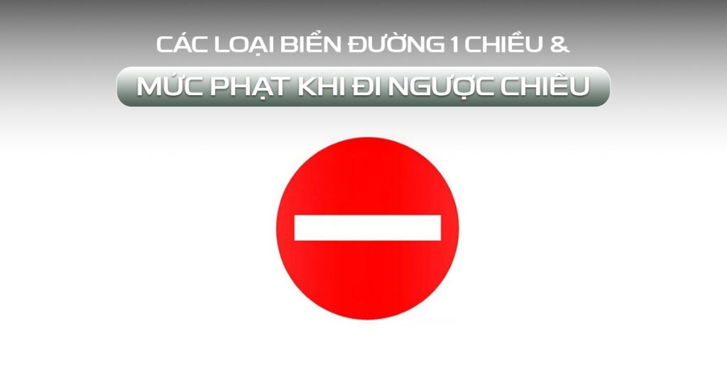 biển đường 1 chiều